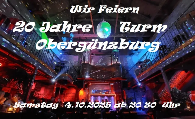 20 Jahre Kult-Turm Obergünzburg