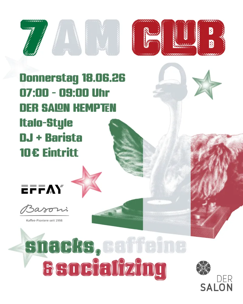 7 AM Club im DER SALON Kempten