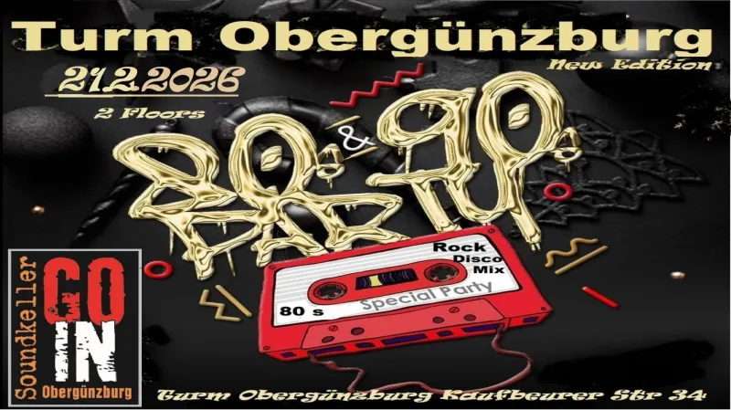 80s & 90s Party im Turm Obergünzburg