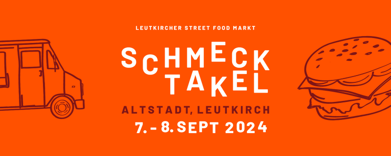 SCHMECKTAKEL - Leutkircher Street Food Markt