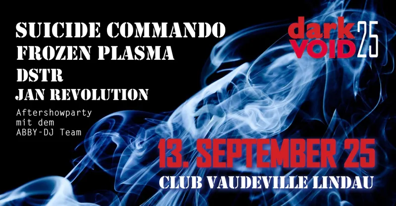 Dark Void 25 mit Suicide Commando, Frozen Plasma, DSTR &…