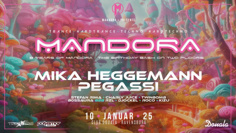 Mandora pres. PEGASSI & MIKA HEGGEMANN – 8 Years Mandora im Douala Ravensburg