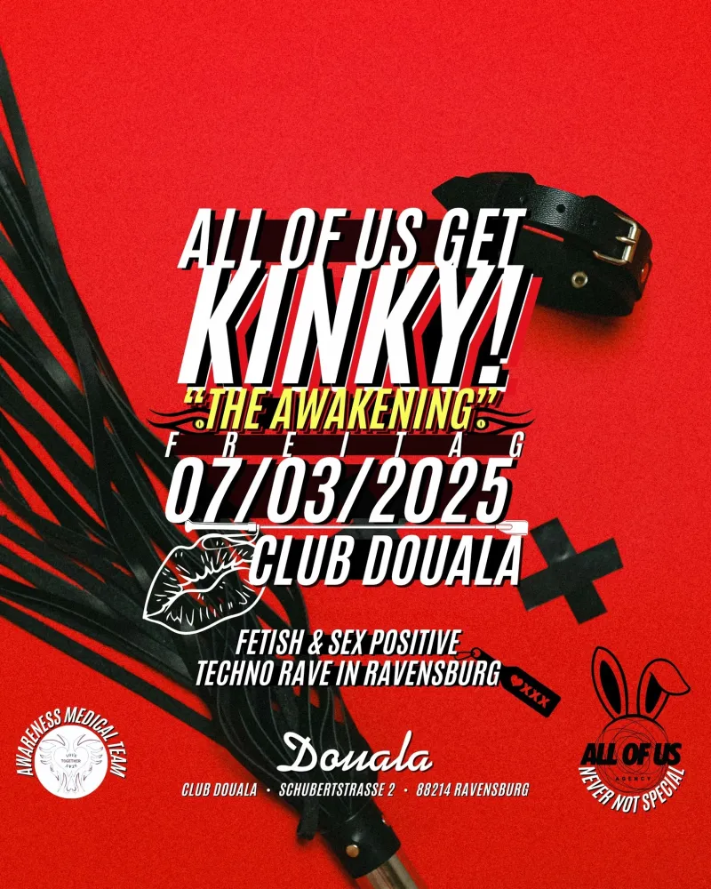 All Of Us Get Kinky! „The Awakening“ – Kinky-Rave im Douala