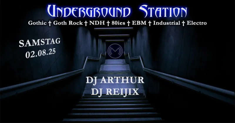Underground Station – Schwarze Party im Melodrom 🖤
