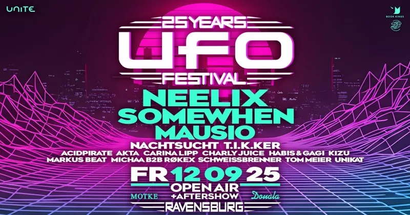 UFO 25 Years FSTVL 🛸 in Ravensburg
