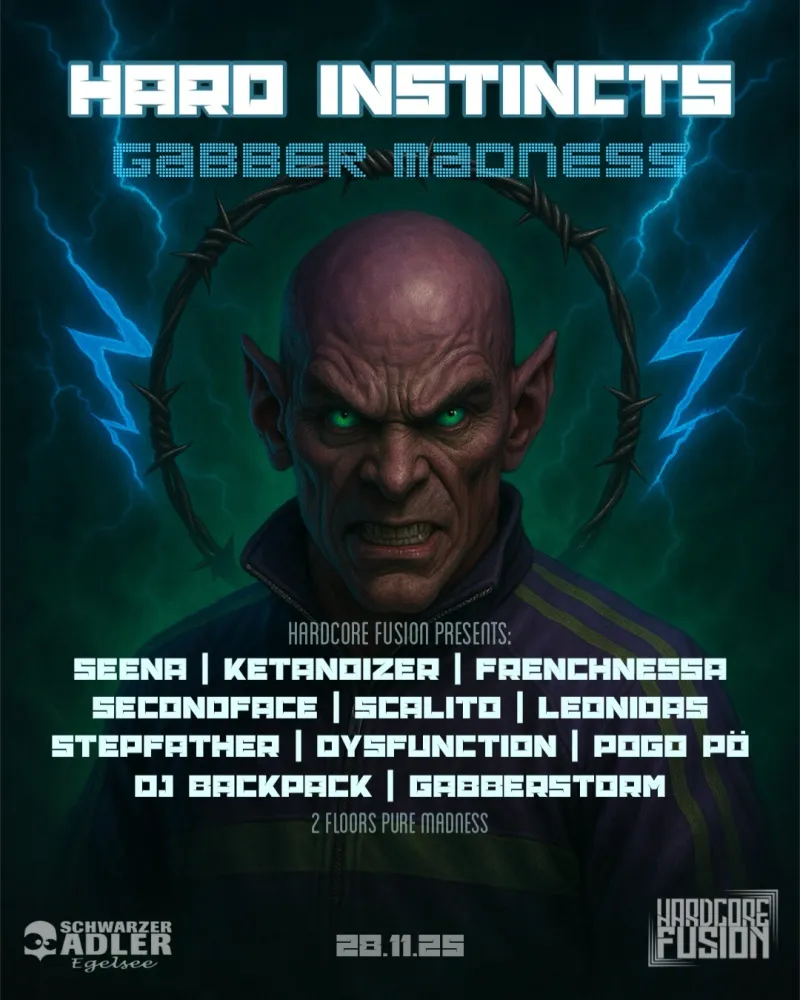 HardInstincts – Gabber Madness in Tannheim