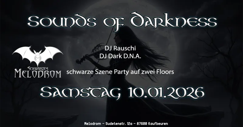 Sounds of Darkness - schwarze Szene Party auf 2 Floors @…