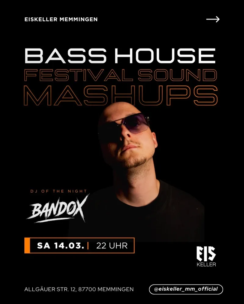 Bass House Night im Club Eiskeller Memmingen