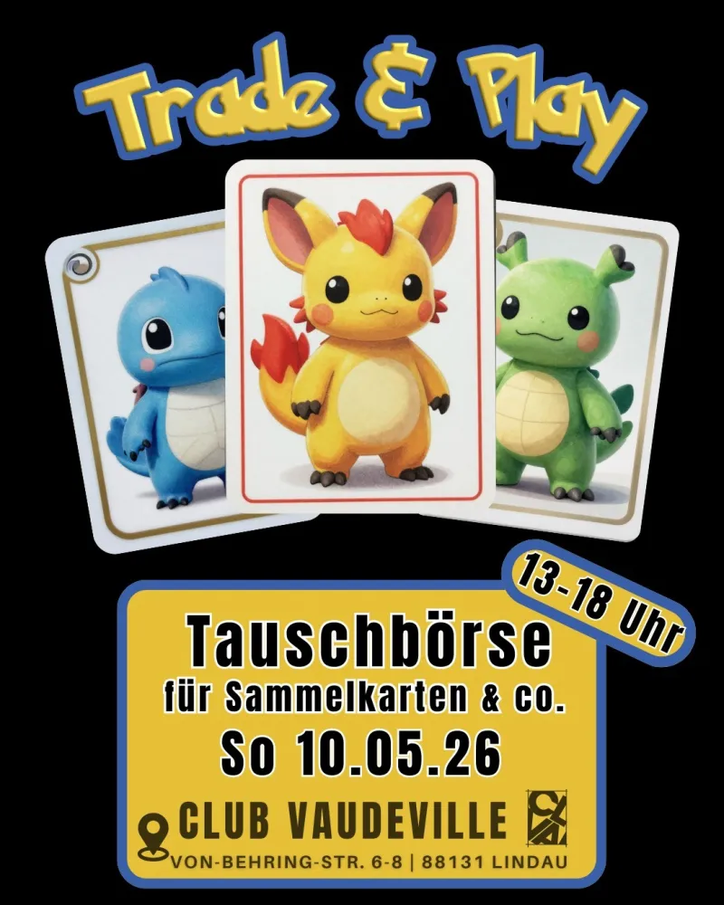 Trade & Play im Club Vaudeville in Lindau