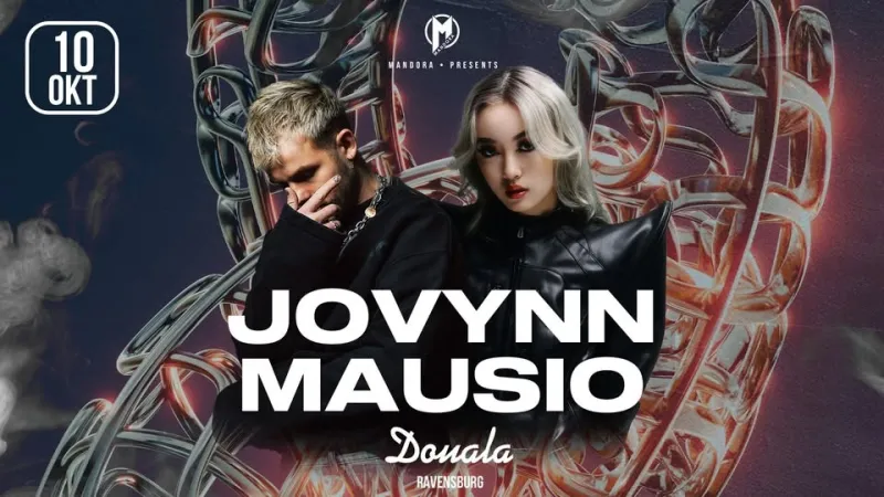 Mandora pres. JOVYNN & MAUSIO | Douala Ravensburg