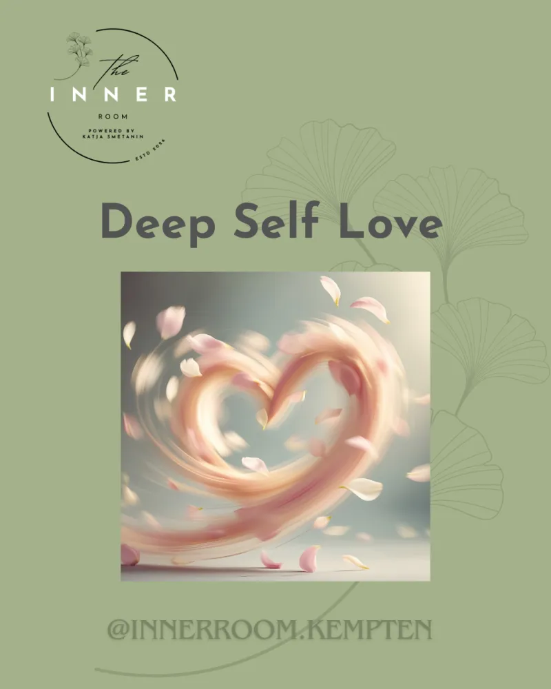 Deep Self Love im The Inner Room Kempten