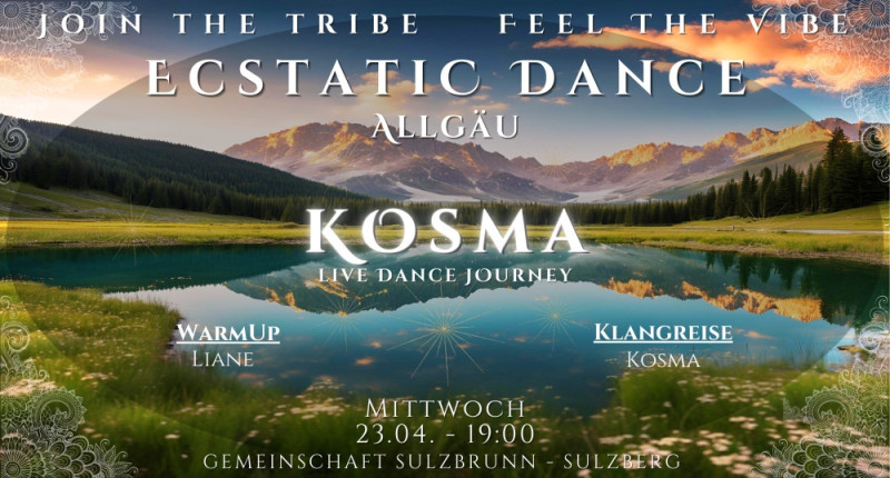 Ecstatic Dance Allgäu mit KOSMA (Live) vom ED St. Gallen in der Gemeinschaft Sulzbrunn