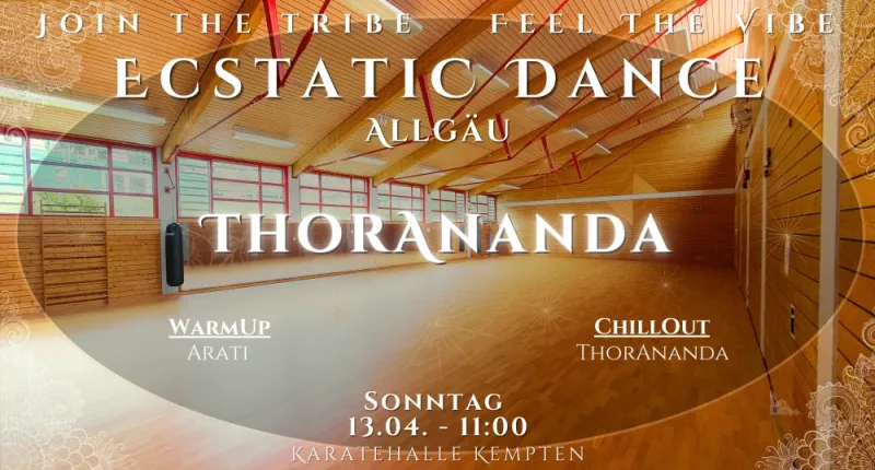 Ecstatic Dance Allgäu – Sonntagsmesse in Kempten mit Tho…
