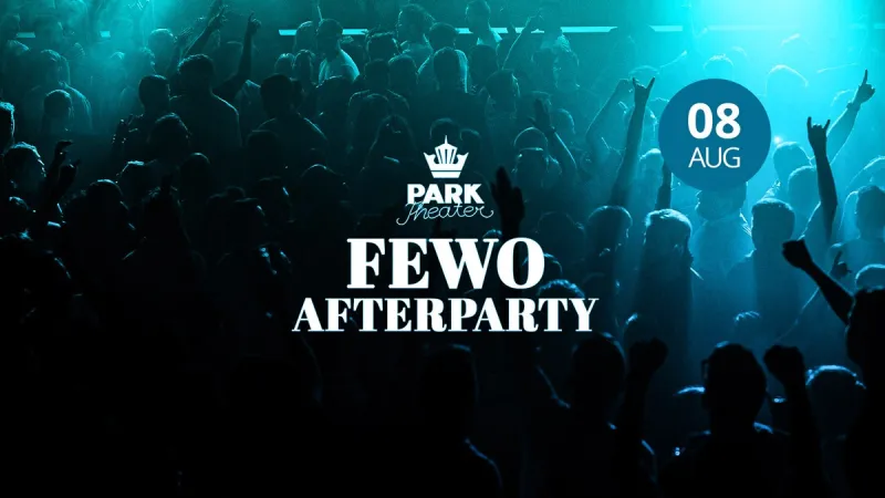 Back to Fewo Festwochen-Afterparty im Parktheater