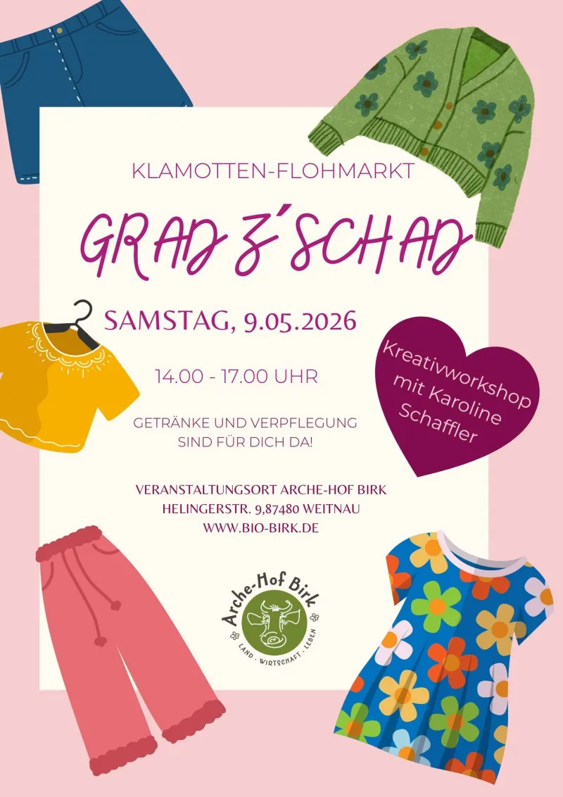 Grad z’schad Frauenflohmarkt am Arche-Hof Birk