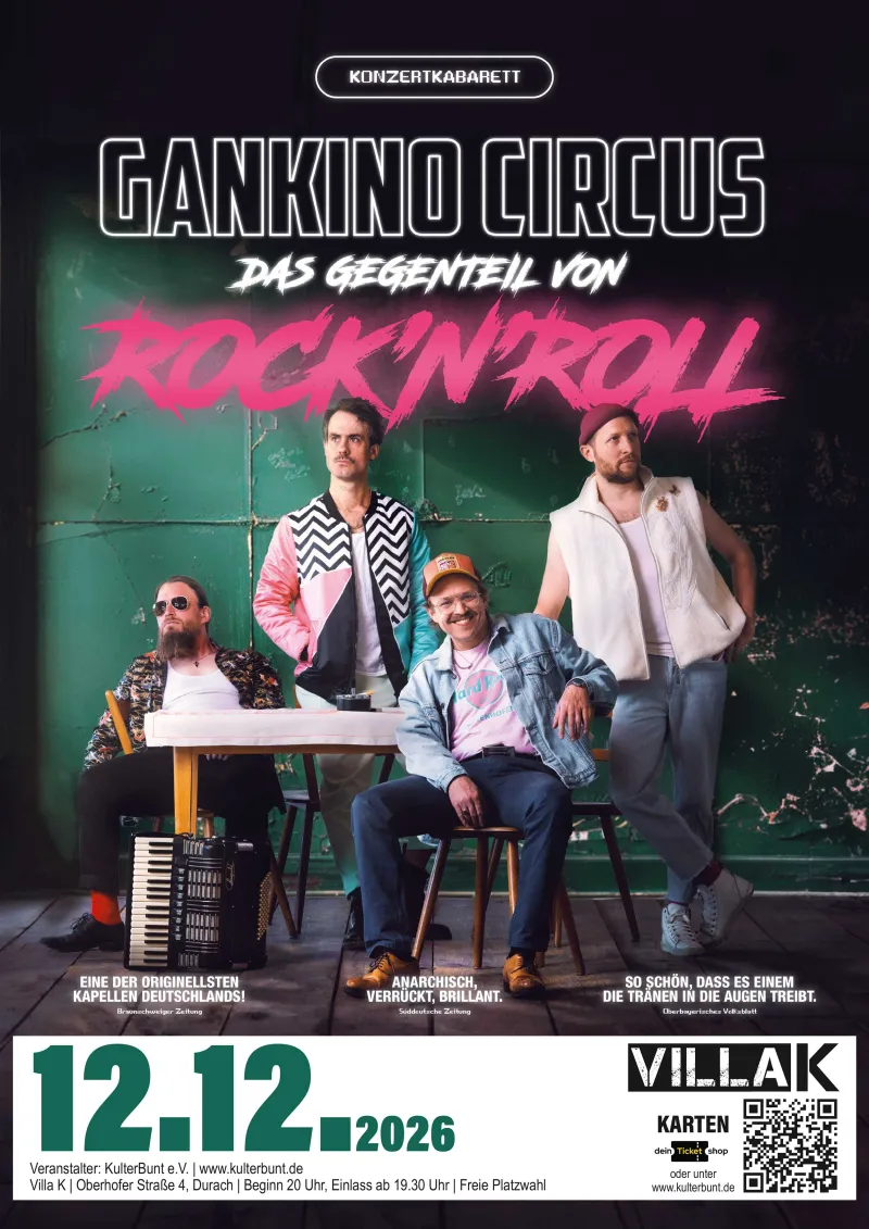 Gankino Circus in der Villa K Durach