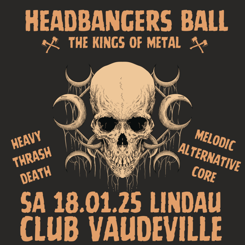 Headbangers Ball in Lindau