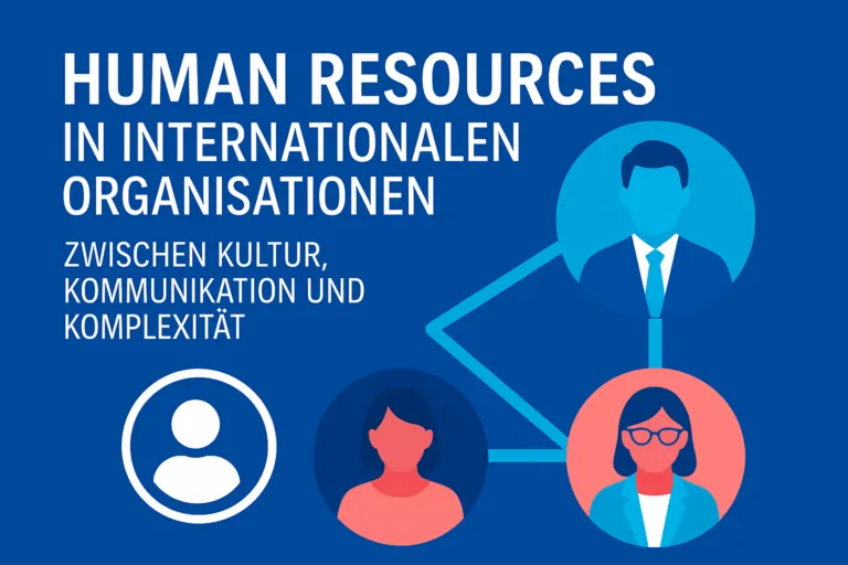 Vortrag: HR in internationalen Organisationen (online)
