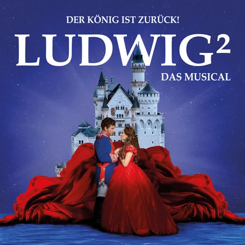 Ludwig² – Das Musical im Festspielhaus Neuschwanstein