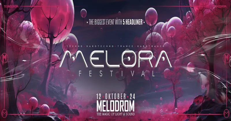 Melora Festival im Melodrom