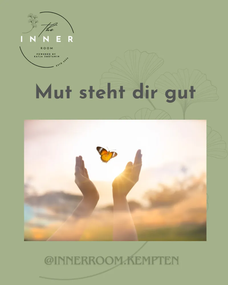 Mut steht dir gut im The Inner Room Kempten