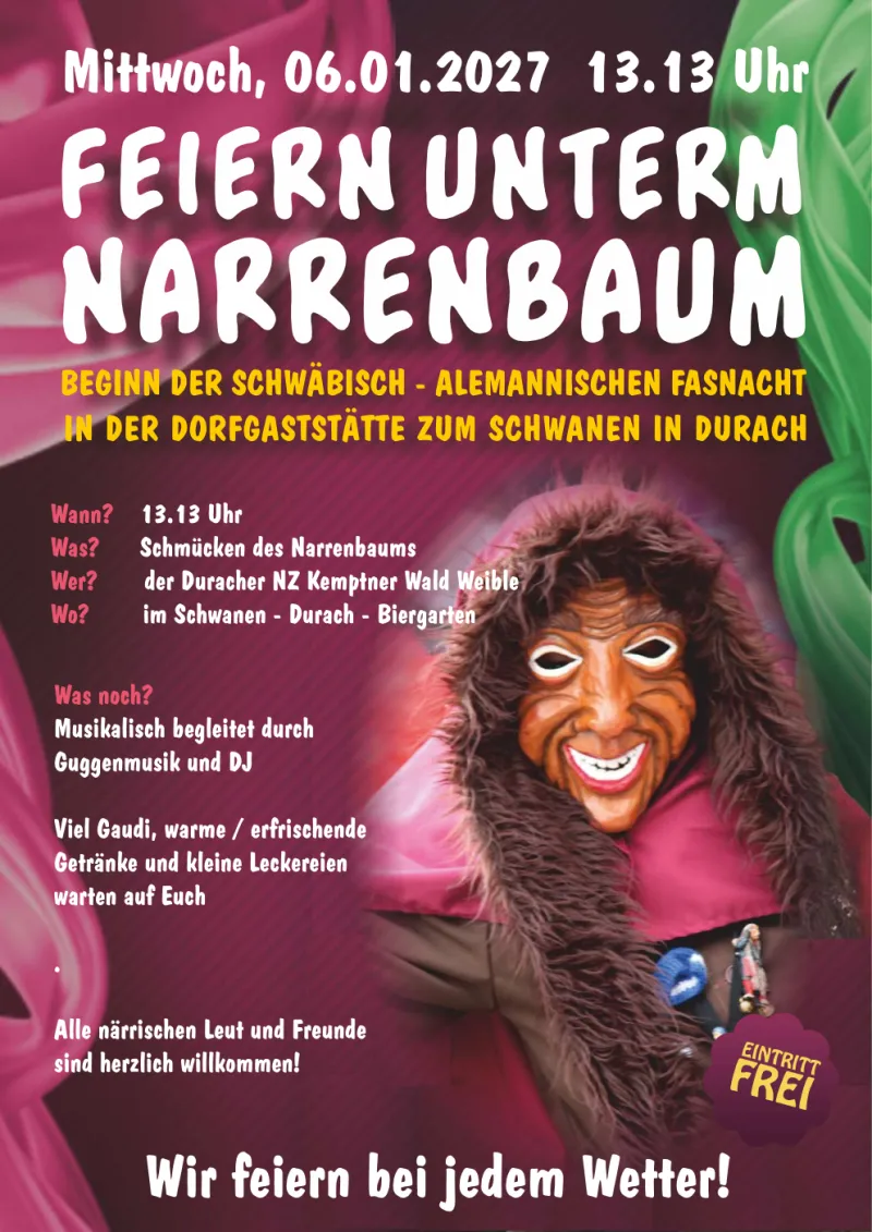 Feiern unterm Narrenbaum im Schwanen in Durach