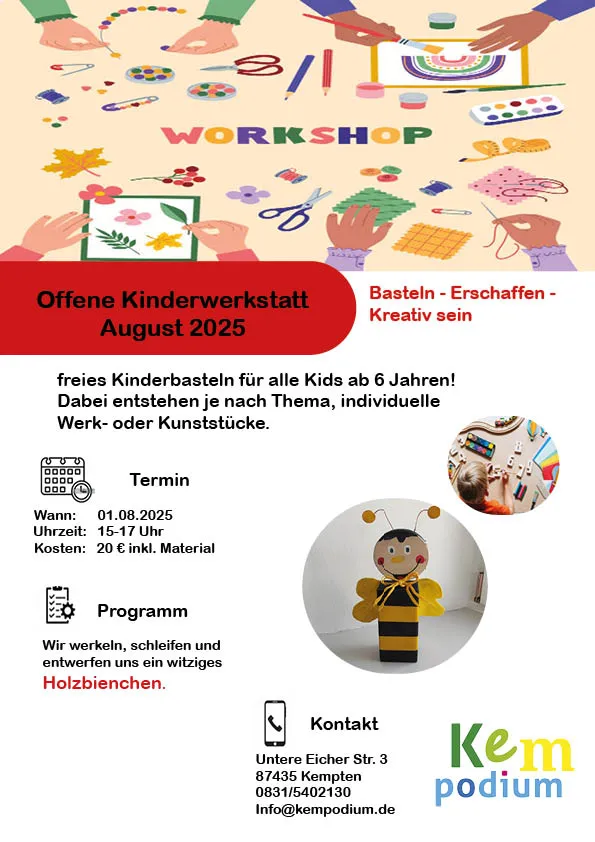 Offene Kinderwerkstatt im Kempodium - August