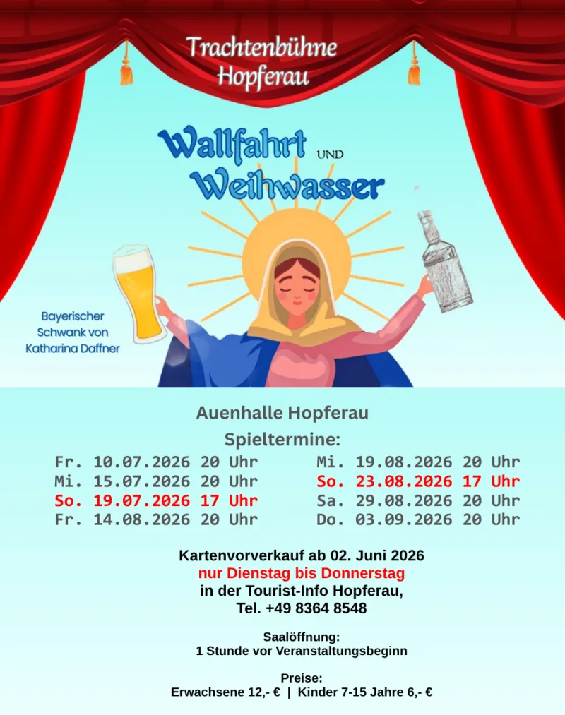 Theater "Wallfahrt und Weihwasser"Hopferau