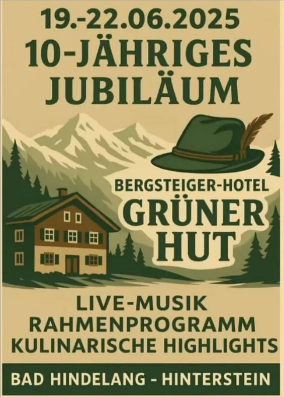 Jubiläum im Bergsteiger-Hotel Grüner Hut in Hinterstein