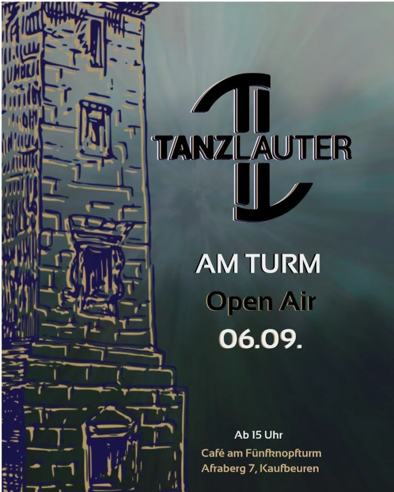 TanzLauter Open Air am Fünfknopfturm in Kaufbeuren