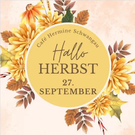 Herbstfest im Café Hermine in Schwangau