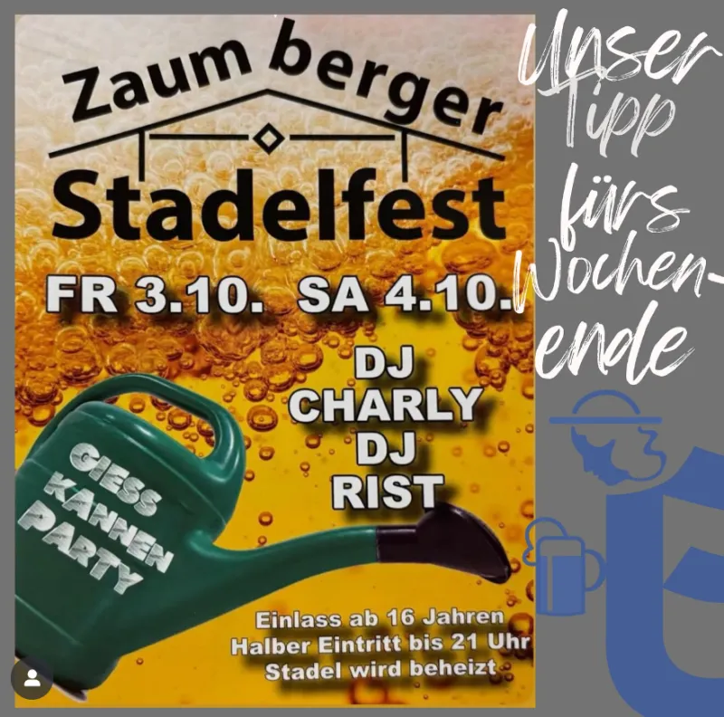Zaumberger Stadelfest mit DJs Charly & Rist