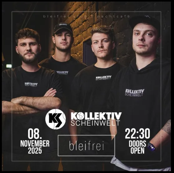 Kollektiv Scheinwelt im bleifrei Lindenberg