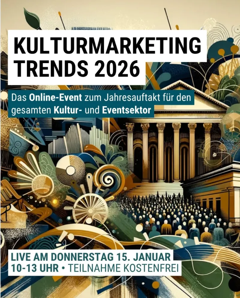 Kulturmarketing Trends: Impulse für Kultur & Events (onl…