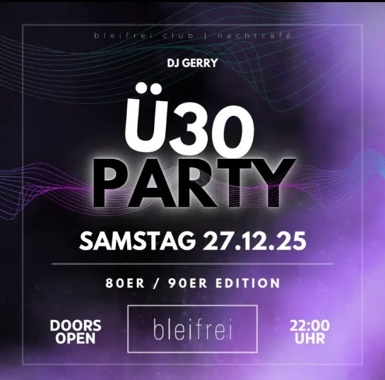 Ü30 PARTY im bleifrei Lindenberg