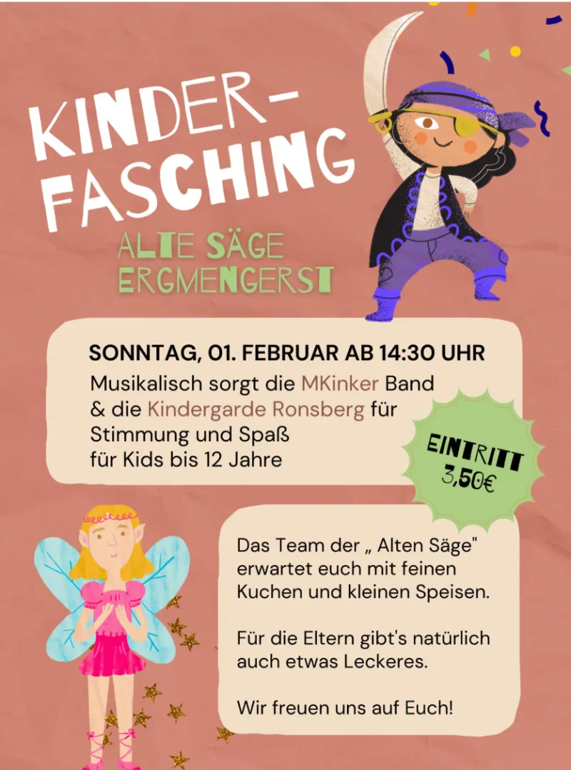 Kinderfasching in der Alten Säge Ergmengerst