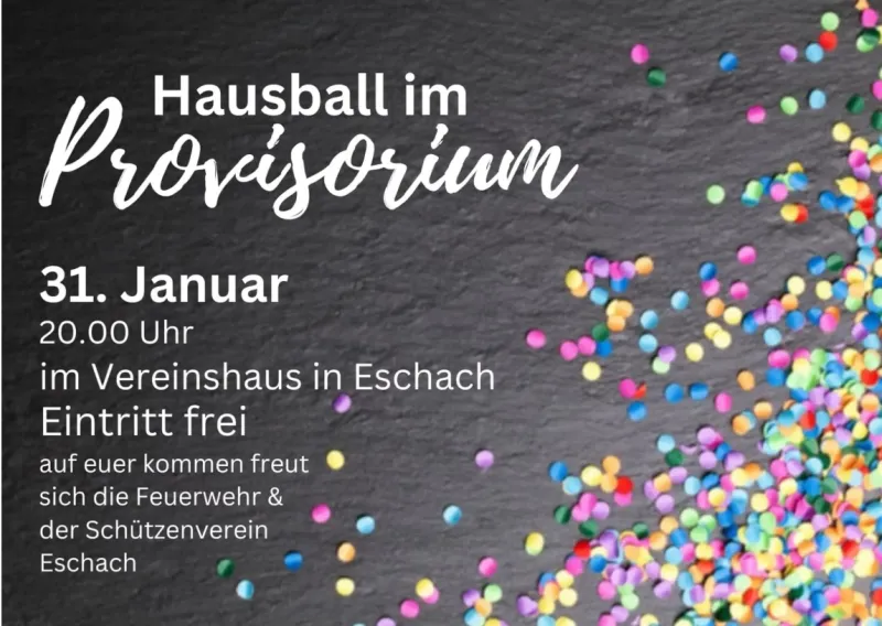 Hausball im Provisorium Eschach