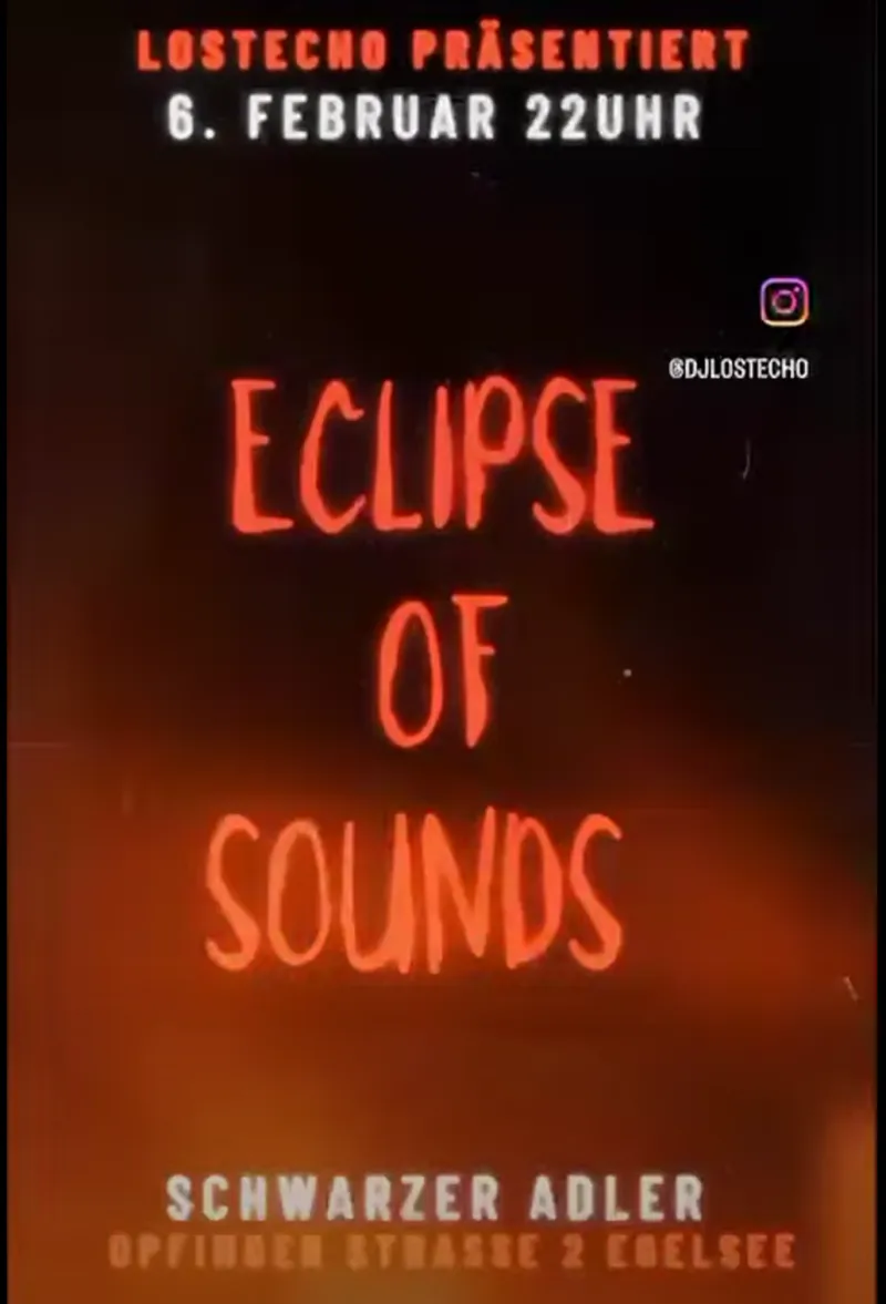 Eclipse Of Sound im Schwarzen Adler Egelsee