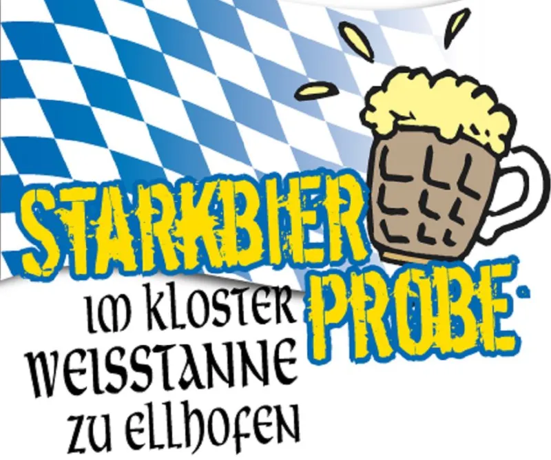 Starkbierprobe im "Kloster Weißtanne"  Ellhofen