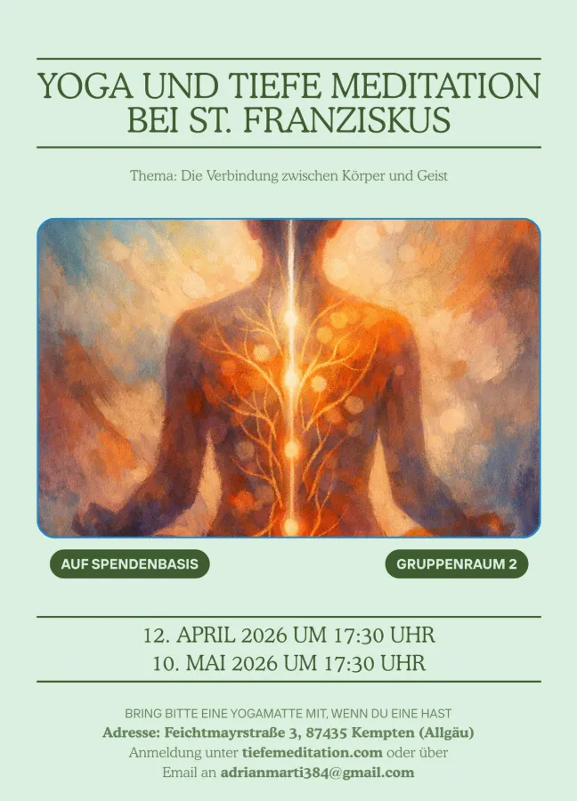Yoga und Tiefe Meditation bei St. Franziskus