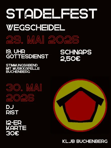 Stadelfest Wegscheidel in Buchenberg