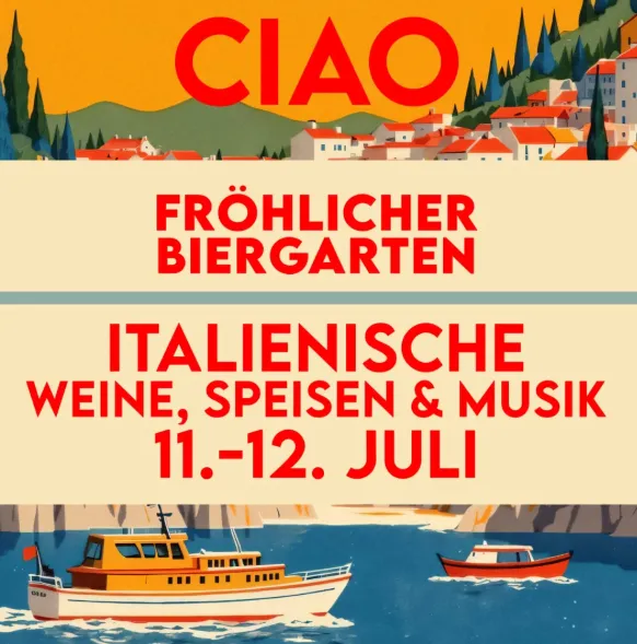 Ciao im Biergarten Fröhliche Aussicht