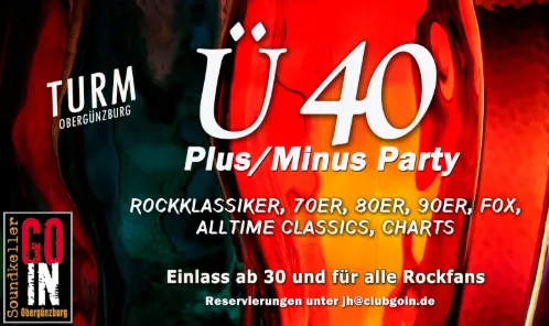 40 Plus Minus Party im Turm