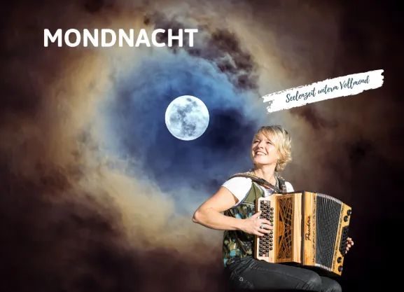 Mondnacht mit Andrea Lerpscher im Kranzegger Hof