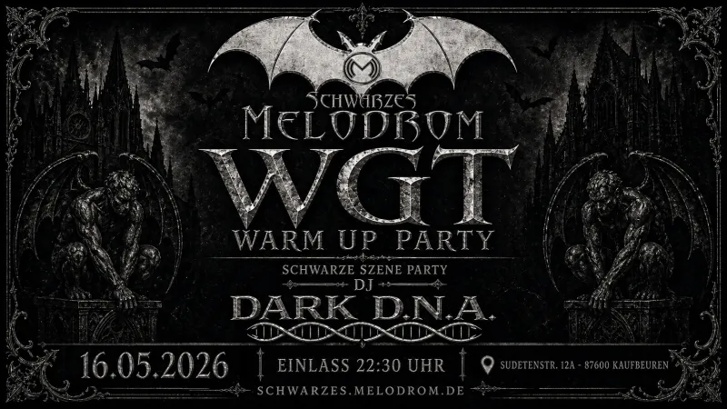 WGT Warm Up Party im Melodrom Kaufbeuren