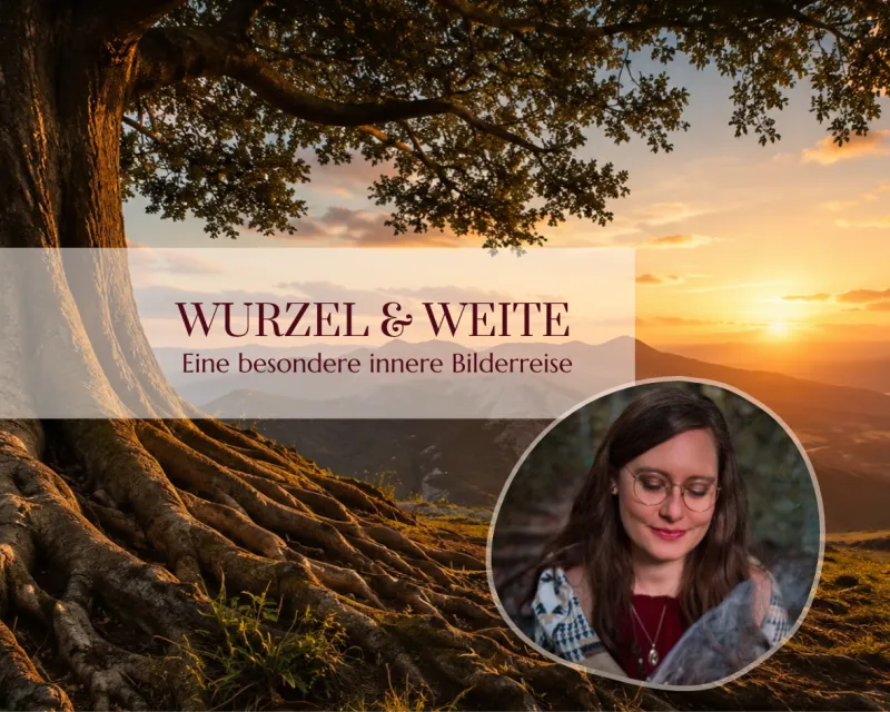 Wurzel & Weite mit Lisa Taps in Immenstadt