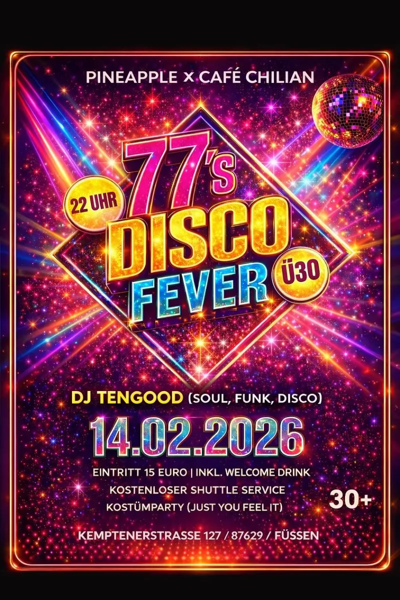 Ü30 – 77’s Disco Fever im Pineapple Club Füssen