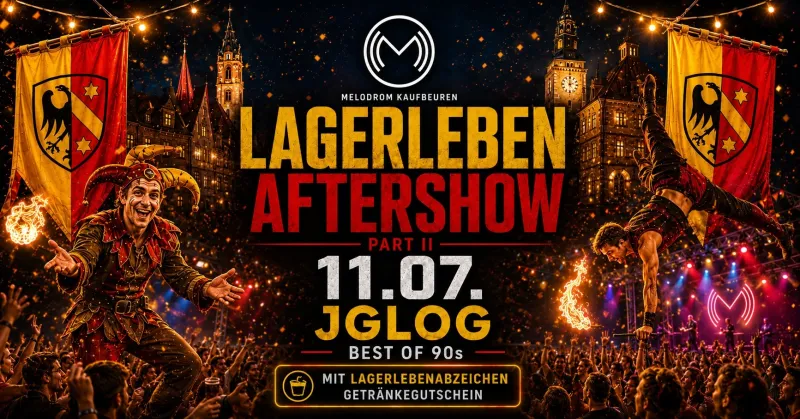 Lagerleben Aftershowparty im Melodrom