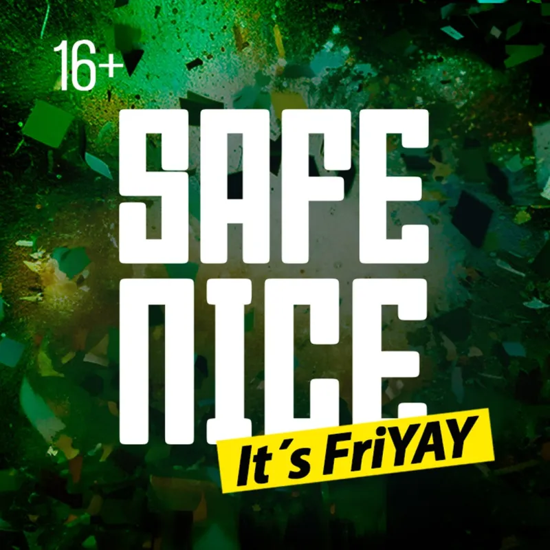 Safe Nice – FriYAY im Parktheater Kempten