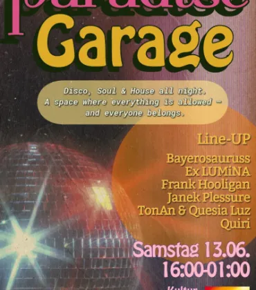 Paradise Garage Dayrave im Kulturquartier